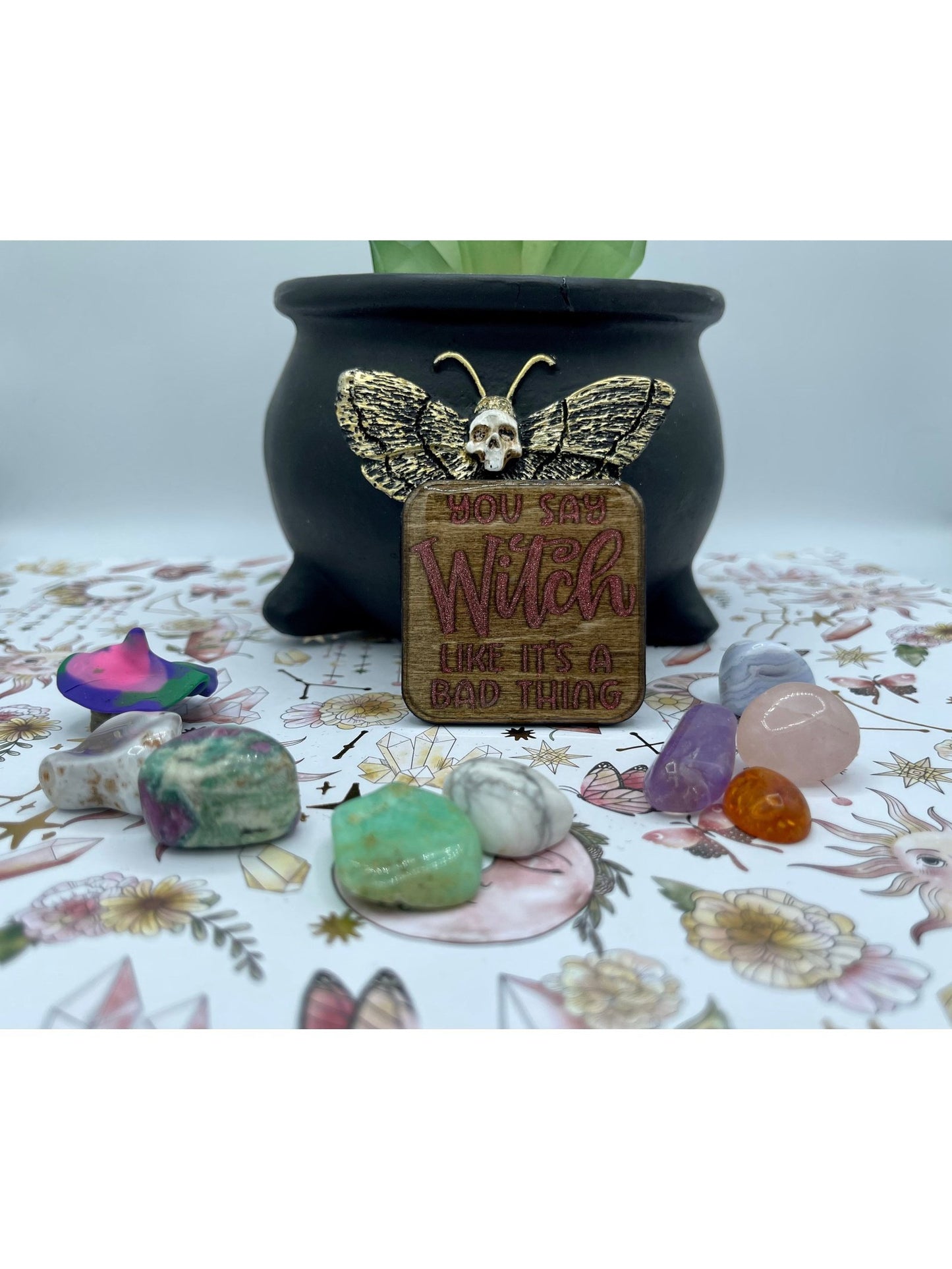 You Say Witch Like It's A Bad Thing Pin